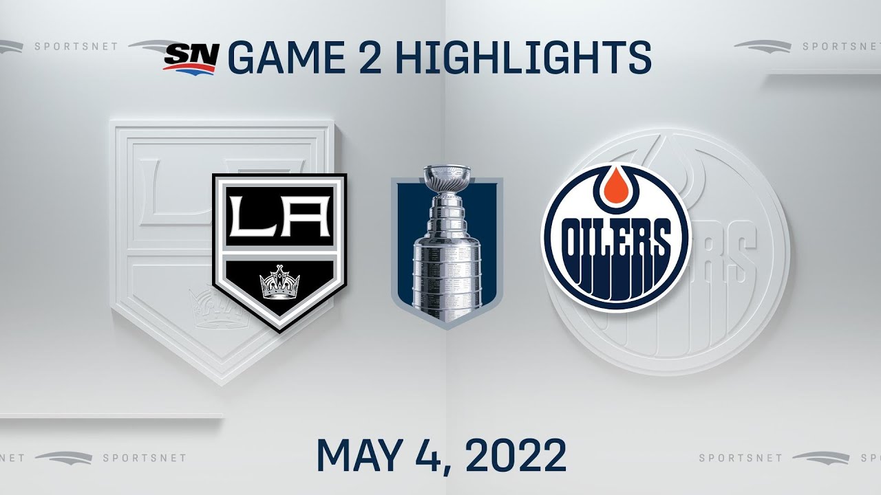 NHL Game 2 Highlights | Kings vs. Oilers - May 4, 2022