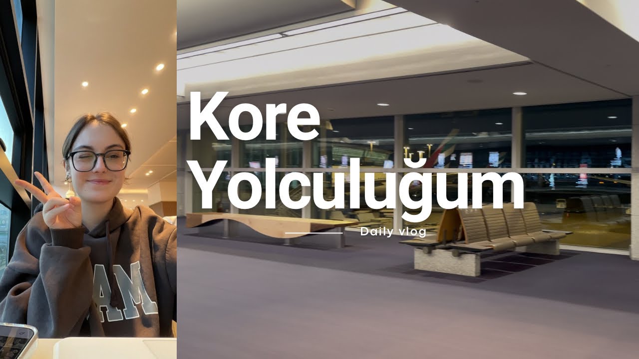 Güney Kore’ye Uçuyorum! 🇰🇷 İlk Uçuş Vlogum