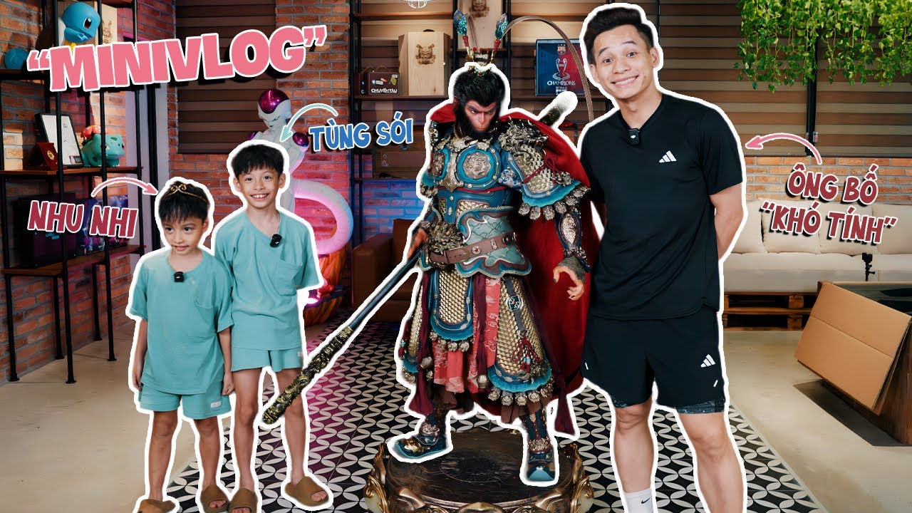 (DailyVlog) Tùng Sói, Nhu Nhi cùng ông bố kỹ tính Độ Mixi lắp mô hình Wukong - món quà từ chú Bô Béo