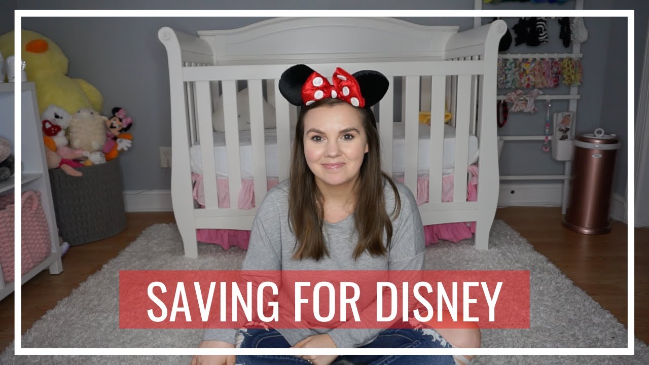 SAVING FOR DISNEY WORLD | One Income Family | Stay At Home Mom | Disney on a Budget 2020