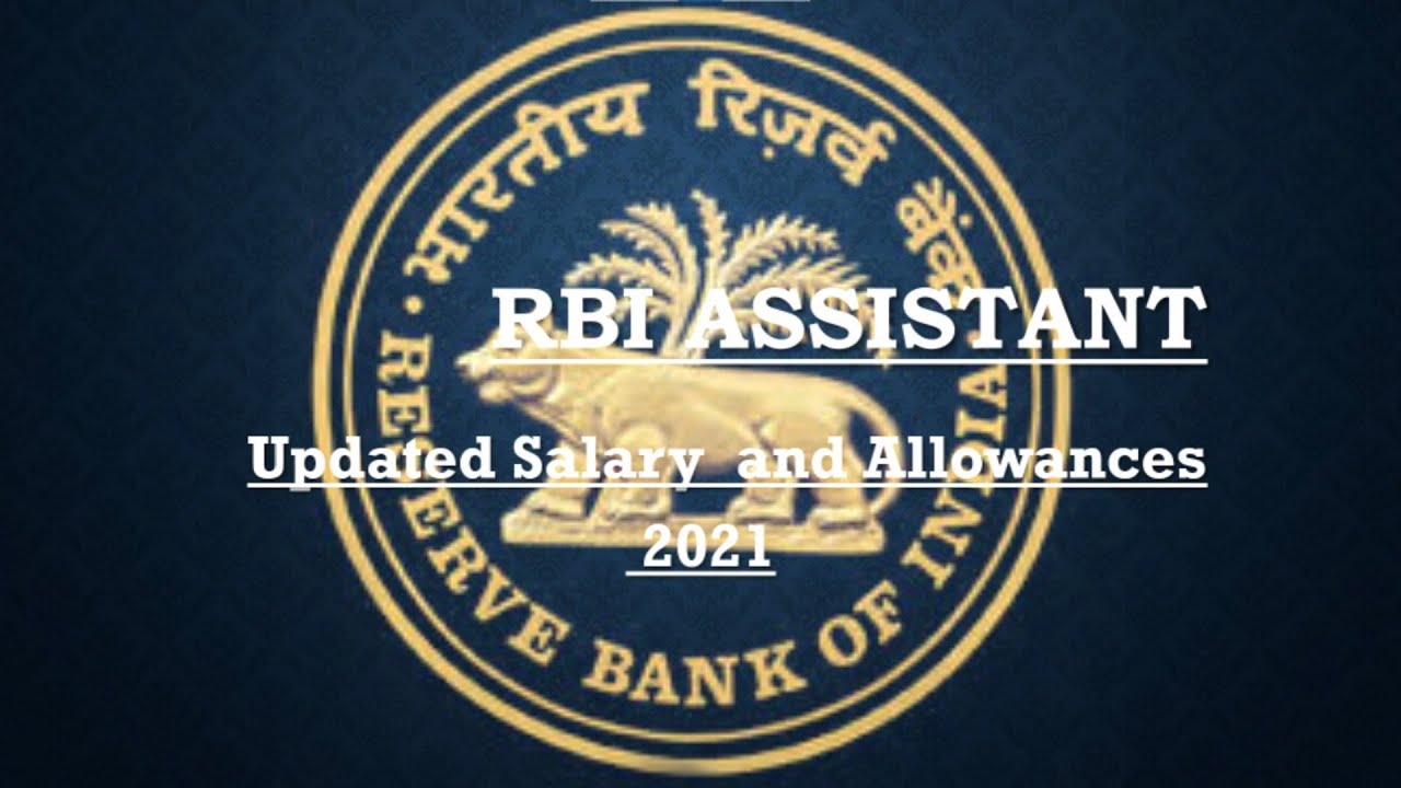 RBI Assistant Latest Salary 2021| Perks and Allowances