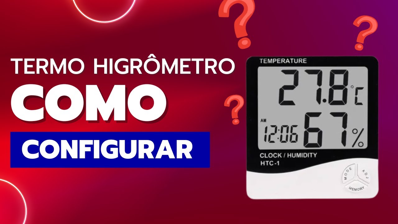 Como Configurar Termo Higrômetro HTC-1