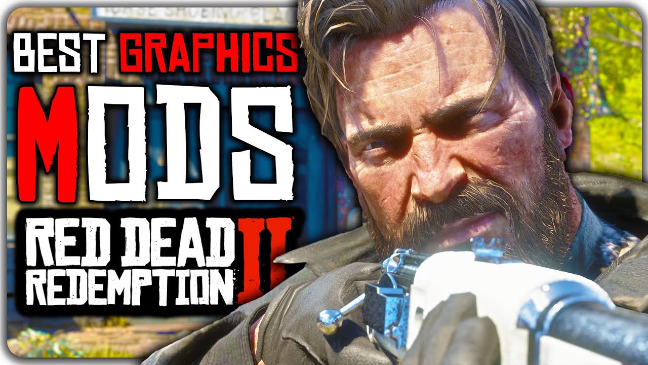 The Best Graphics Mods for RDR2 -|| Realistic Overhauls & Texture Upscaling
