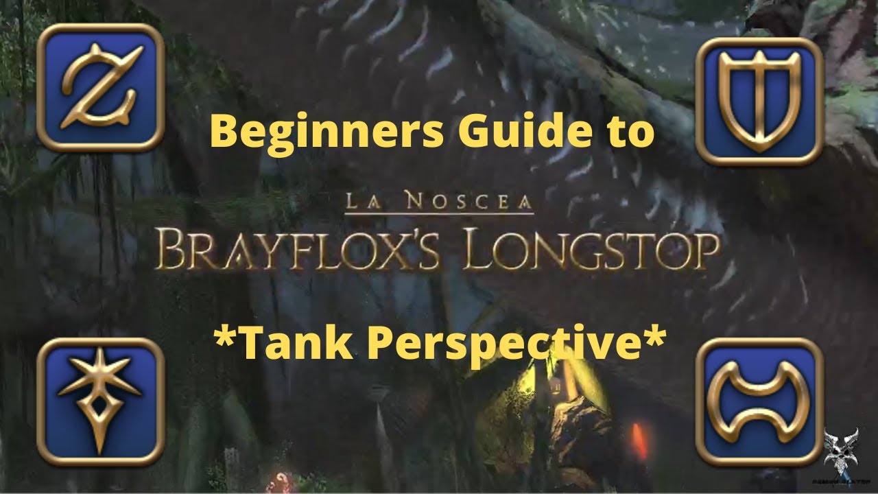 *Outdated* Final Fantasy 14 Brayflox's Longstop Dungeon Walkthrough