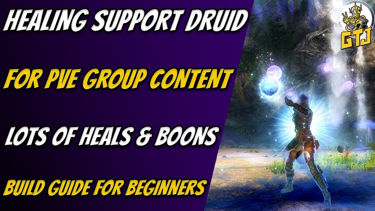 Guild Wars 2 Druid Build Guide | Great Support Healer Build for Pve Group Content