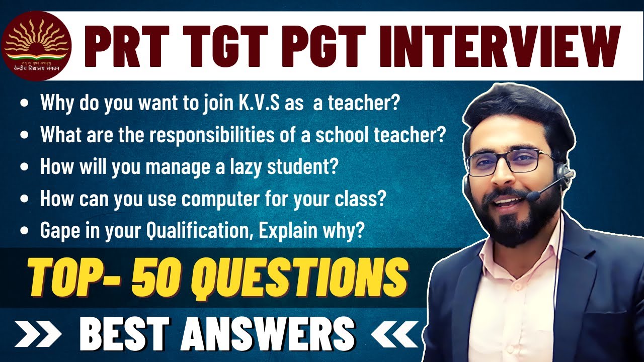 Interview में पूछे जाने वाले सभी सवालों के जावाब... KVS Interview Preparation