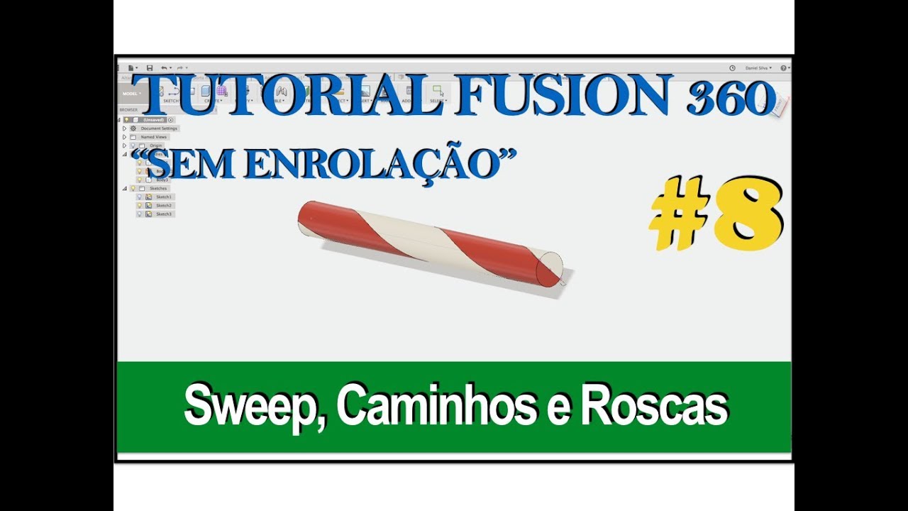 Tutorial FUSION 360 Básico #8 (sem enrolação) - Sleep, Caminhos, perfis, roscas