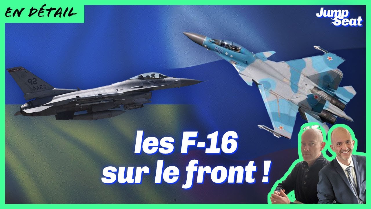 L'arrivée des F-16 sur le front ukrainien !