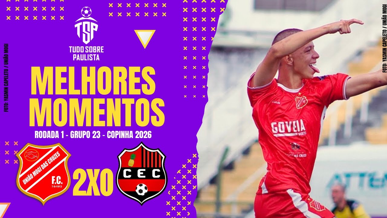 MELHORES MOMENTOS: UNIÃO MOGI 2 X 0 CONFIANÇA-PB | COPINHA 2026 | FASE DE GRUPOS | 1ª RODADA
