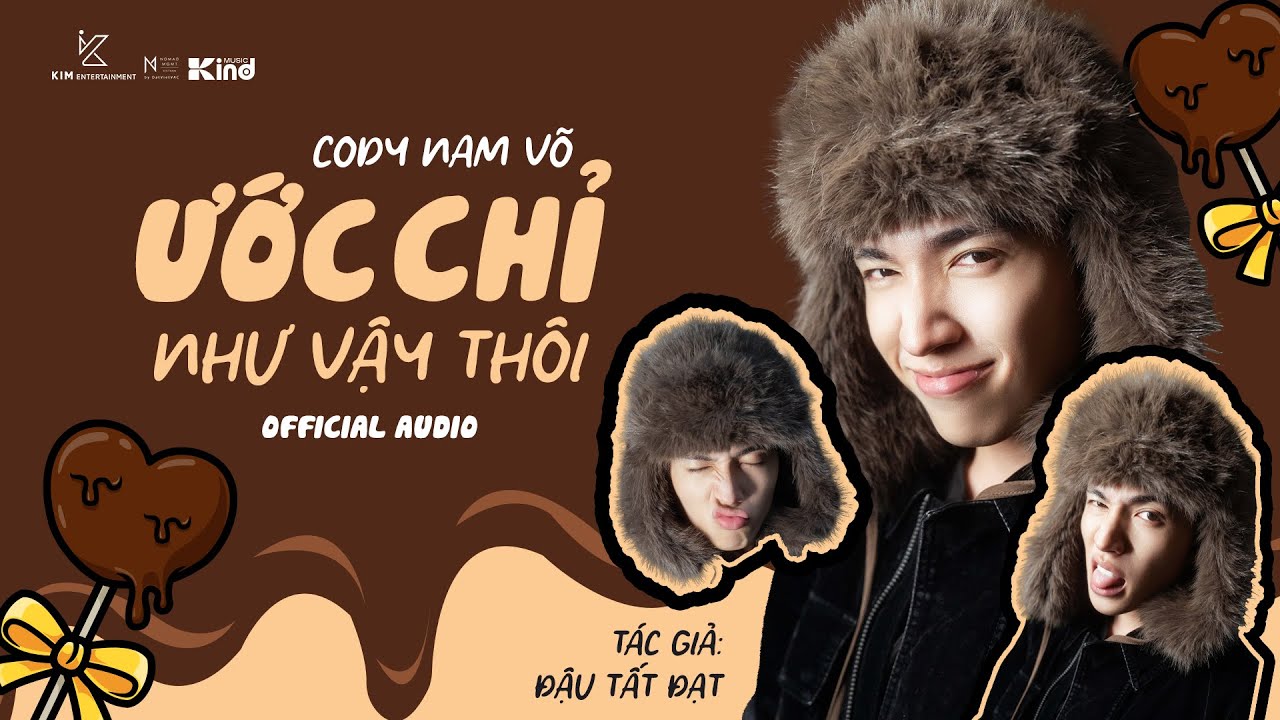 CODY NAM V&Otilde; - ƯỚC CHỈ NHƯ VẬY TH&Ocirc;I (ft. ĐẬU TẤT ĐẠT) | Official Audio