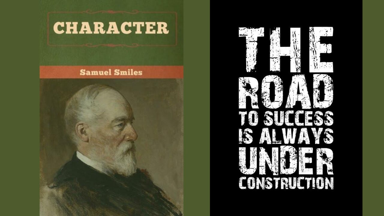 Character by Samuel Smiles – FULL LENGTH AUDIOBOOK