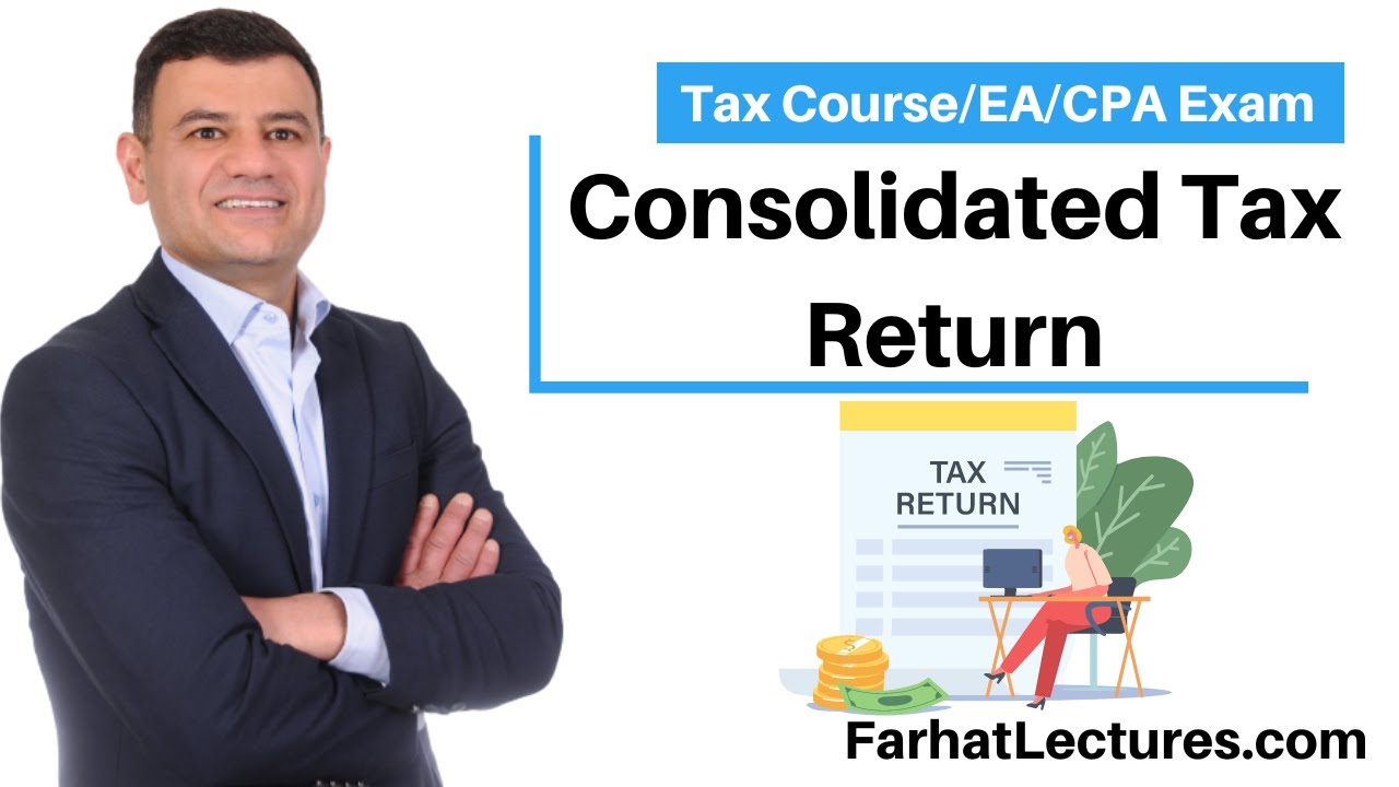 Consolidated Tax Return