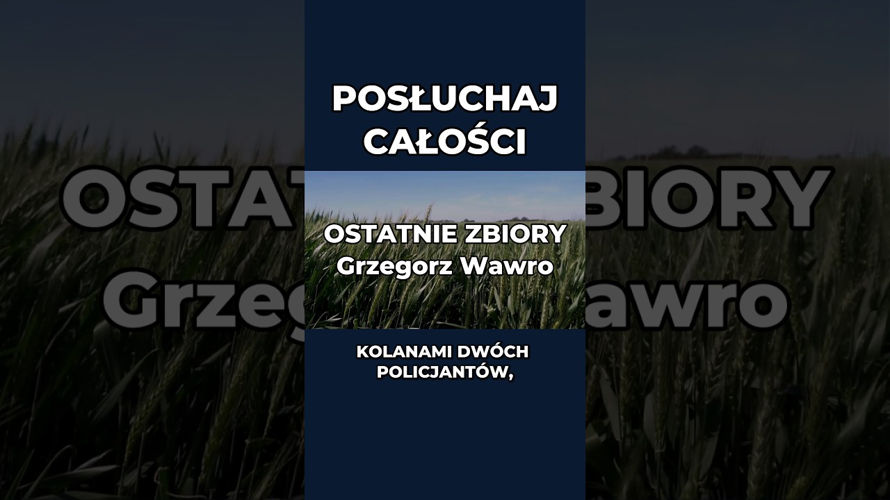 OSTATNIE ZBIORY &ndash; PROLOG OPOWIADANIA