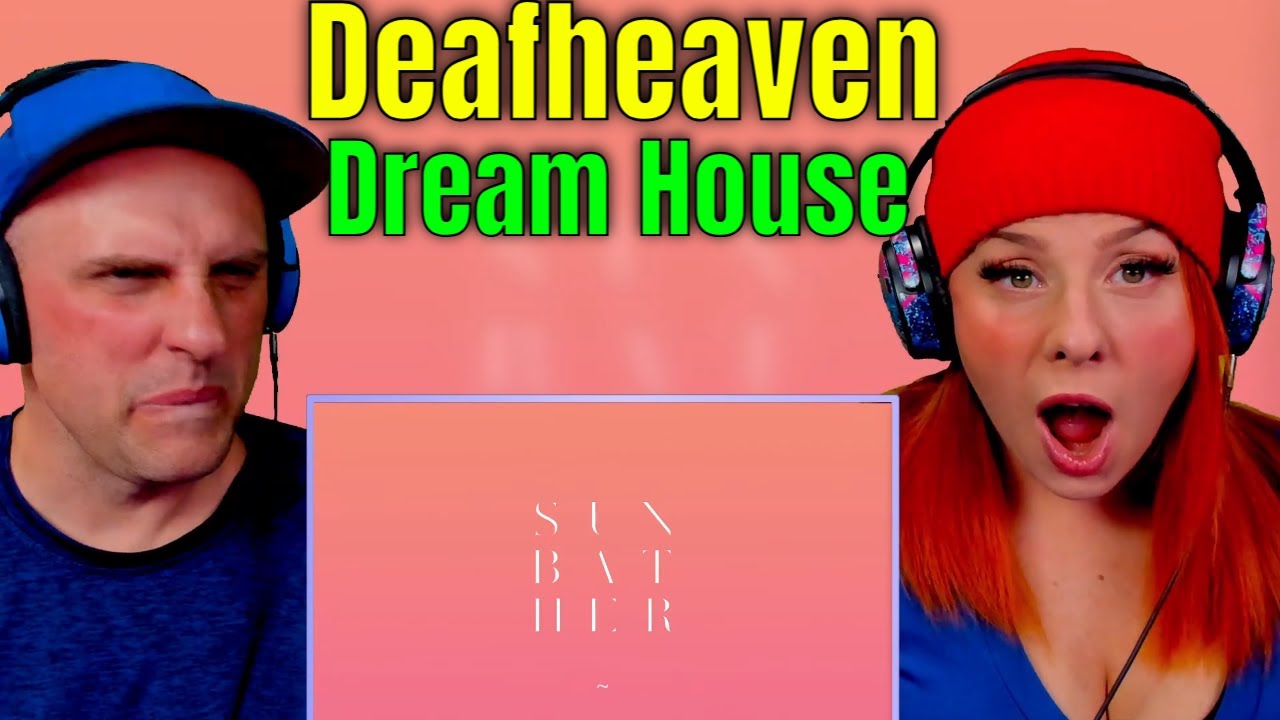 Deafheaven - Dream House (текст песни) РЕАКЦИИ THE WOLF HUNTERZ