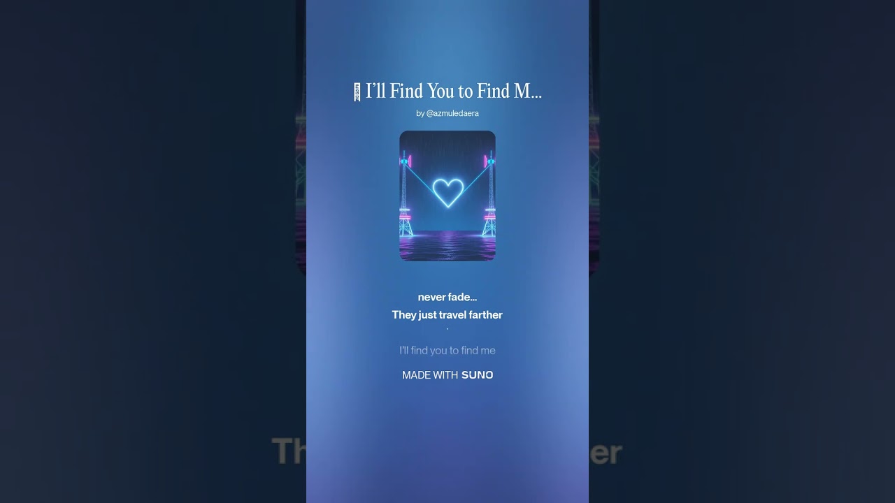 🎵 I’ll Find You to Find Me