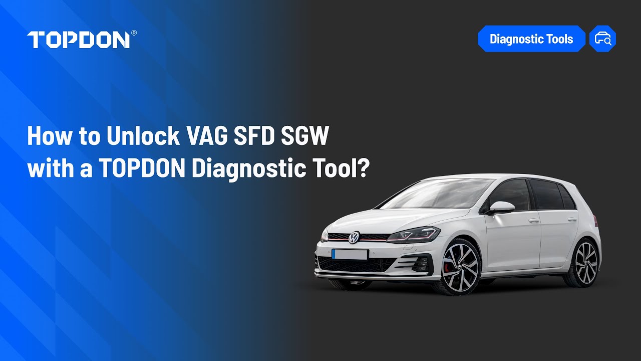 Как разблокировать VAG SFD SGW с помощью диагностического инструмента TOPDON?