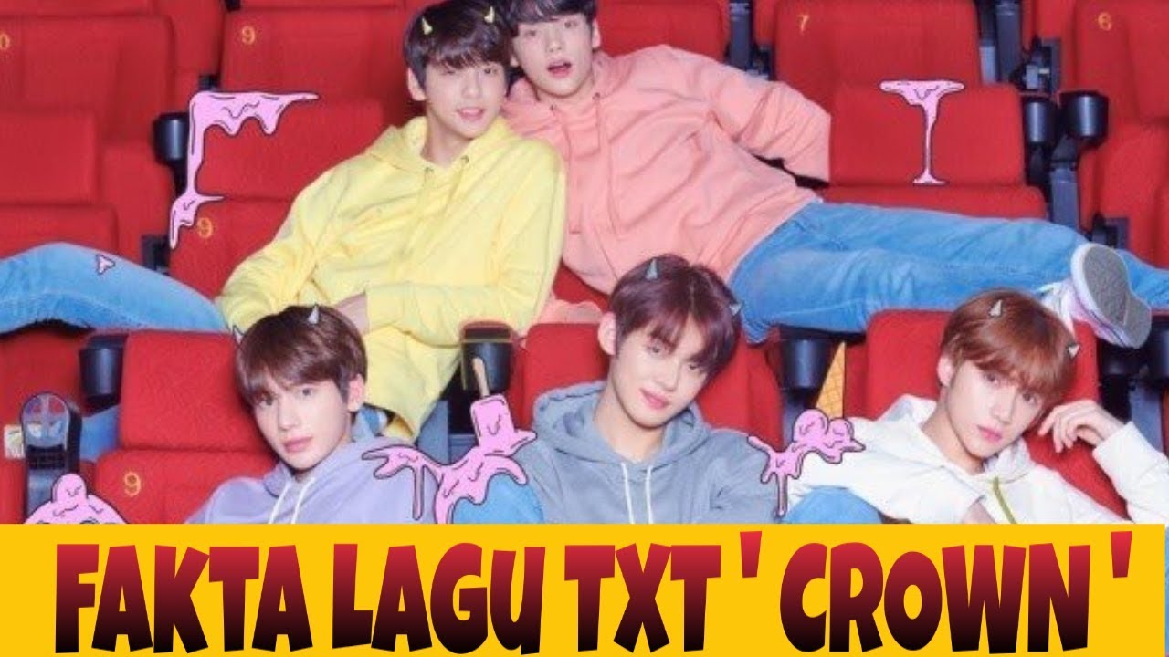 TXT - CROWN | Fakta Lagu TXT - CROWN