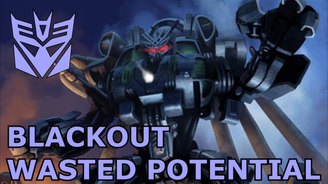 Transformers Wasted Potential | Blackout's Wasted Potential