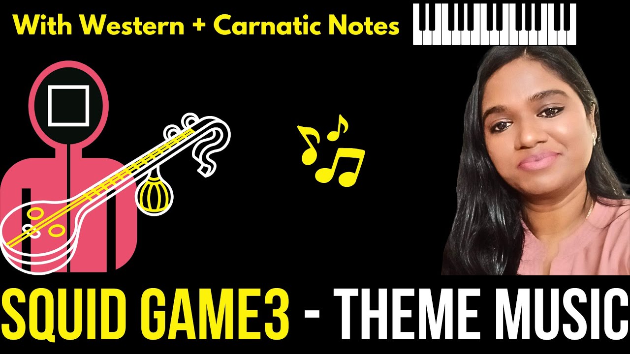 Squid Game 3 Theme Music | Keyboard + Veena Cover with Western & Carnatic Notes 🎵