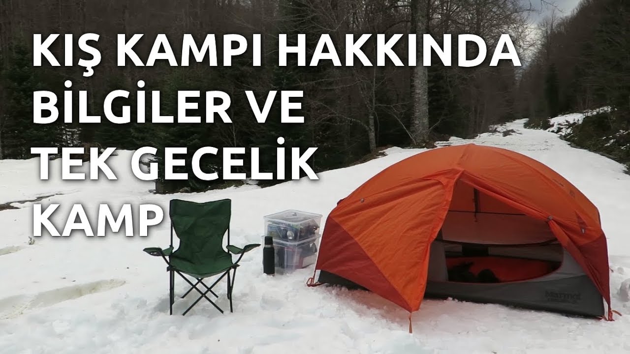 Kış Kampı Hakkında Bilgiler ve Karda Gecelik Kamp
