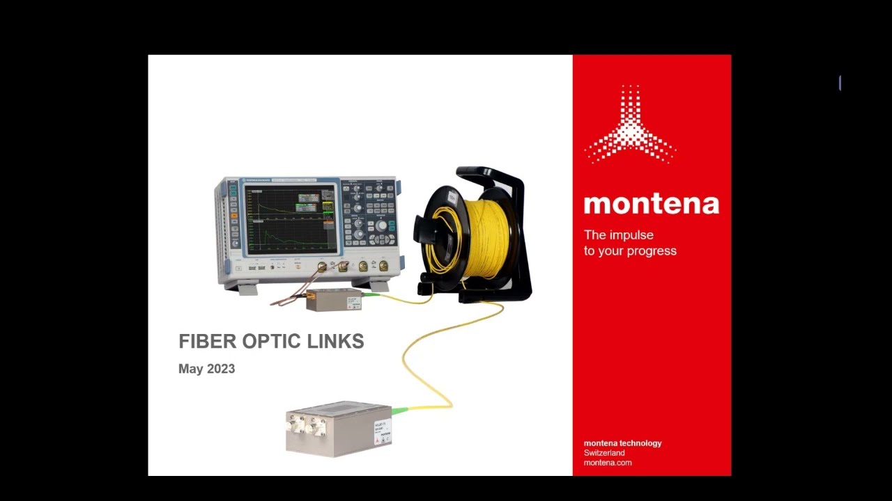 Montena Fiber Optic Links - Real-time measurements in harsh electromagnetic environments