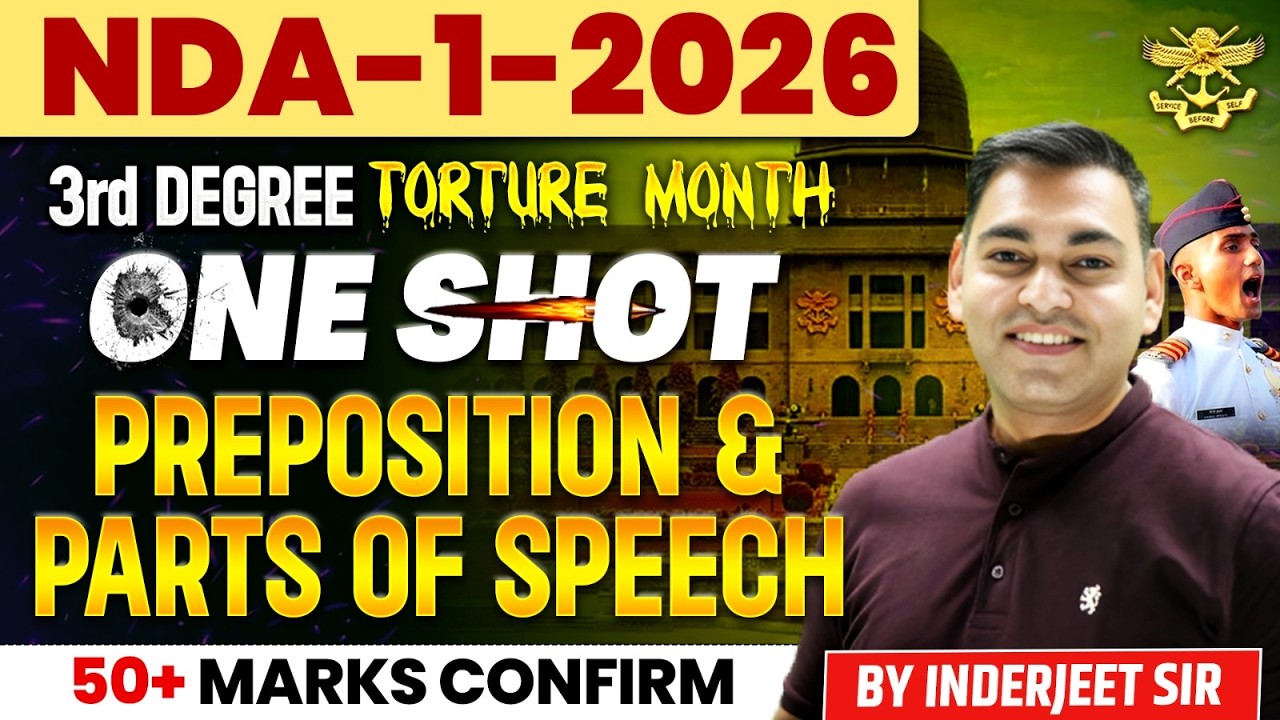 NDA 1 2026 | Preposition & Parts of Speech One Shot 🔥 | 50-60 Marks Confirm | Indrajeet Sir #NDA