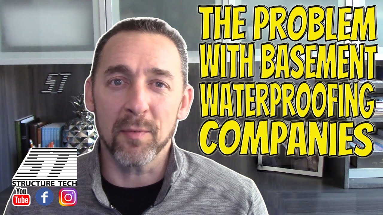 The problem with basement waterproofing companies
