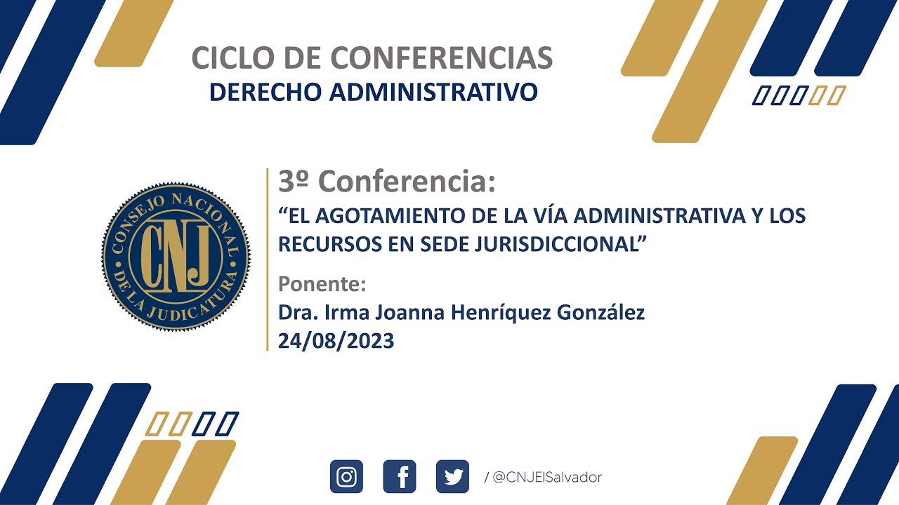 CICLO DE CONFERENCIAS EN DERECHO ADMINISTRATIVO TERCERA CONFERENCIA