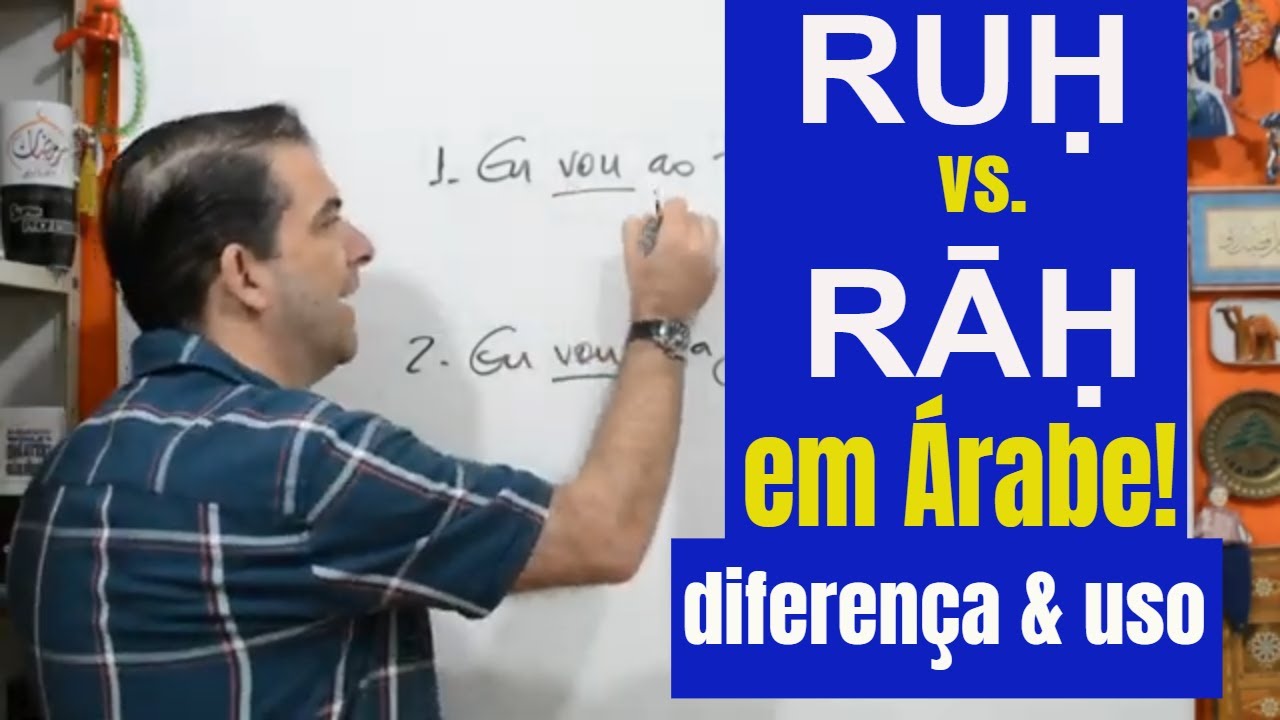 RÁH vs RÚH em ÁRABE! auxiliar e verbo