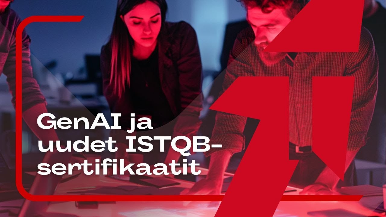 GenAI ja uudet ISTQB-sertifikaatit – näin viet testausosaamisesi uudelle tasolle