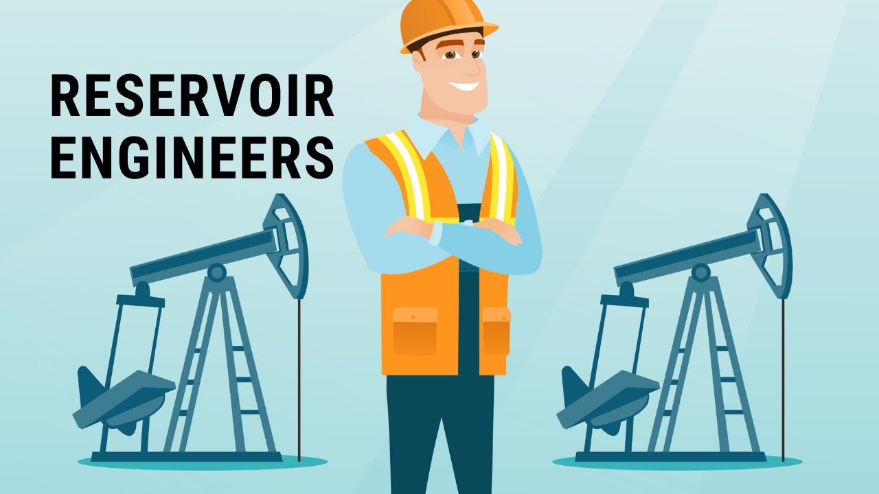 What Do Reservoir Engineers Do in the Oil and Gas Industry?