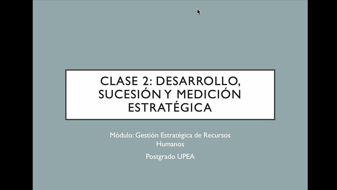 Clase 2- 20 de Febrero Planificación Estratégica de RRHH