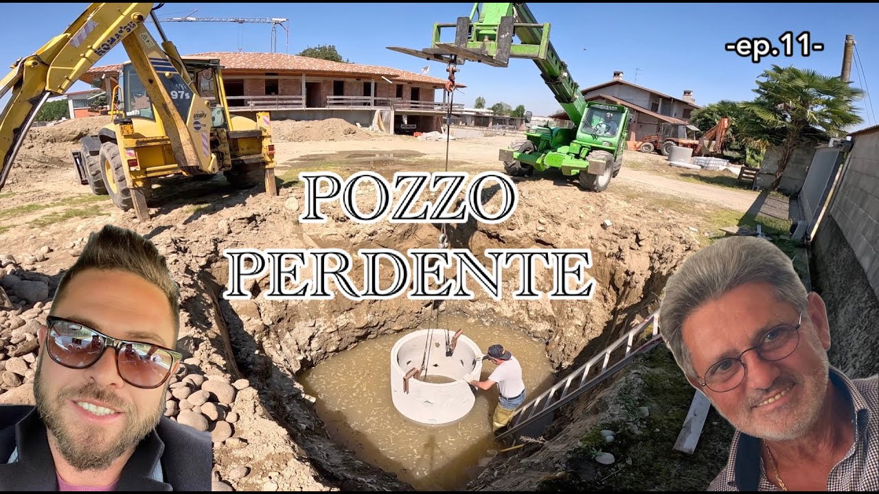 COSTRUZIONE POZZO PERDENTE ACQUE BIANCHE