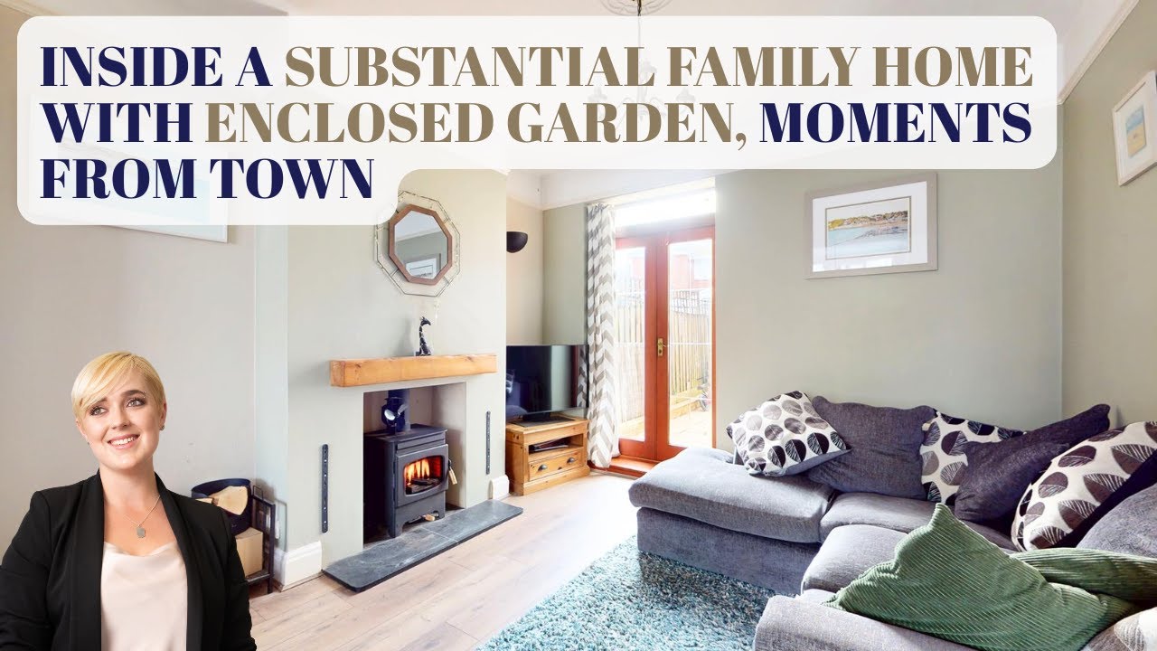 INSIDE A SUBSTANTIAL FAMILY HOME WITH ENCLOSED GARDEN, MOMENTS FROM TOWN