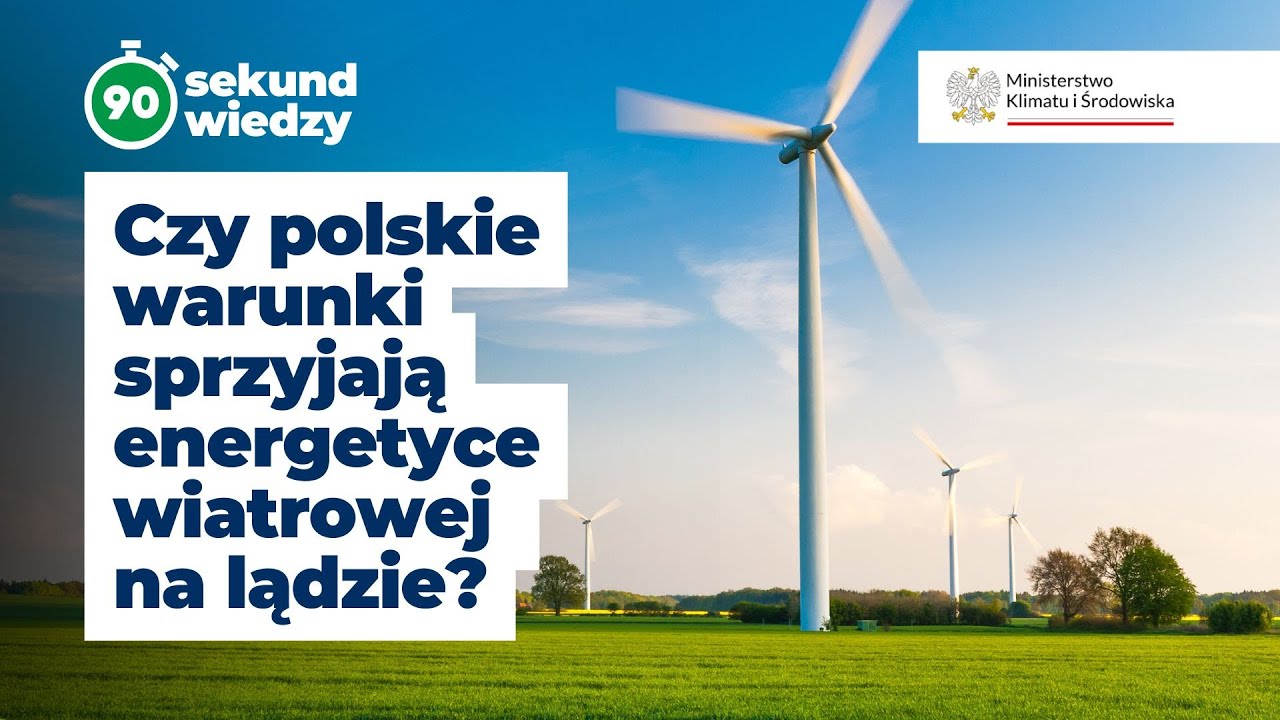 Czy polskie warunki atmosferyczne sprzyjają energetyce wiatrowej?