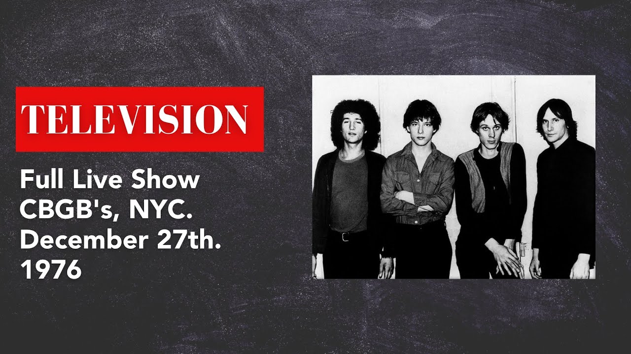 Tom Verlaine's Television at CBGB's, NYC - December 27th. 1976