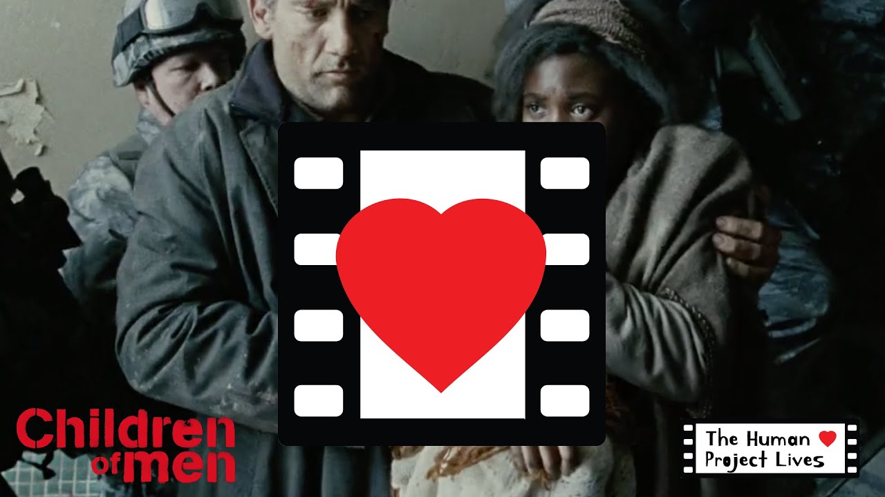The Human Project Lives – Children of Men