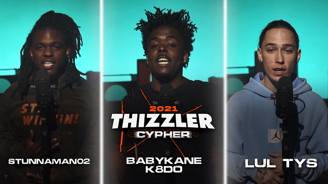 Stunnaman02, Babykane K8DO, & Lul Tys (Prod. SparkyMadeItSlap) || Thizzler Cypher 2021