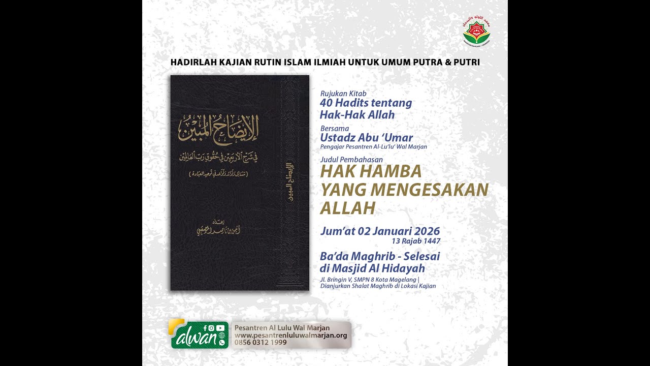 01. Hak Hamba yang Mengesakan Allah - Ustadz Abu Umar