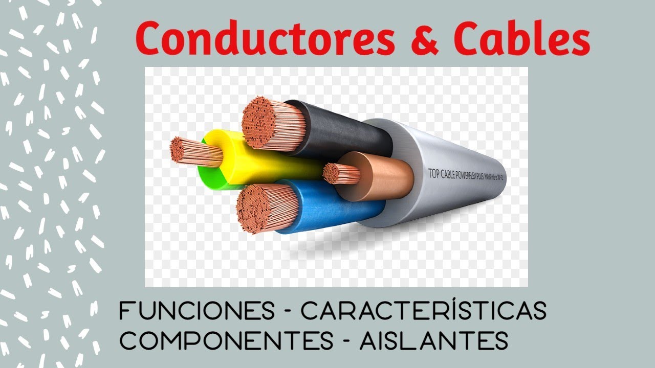 Cables y Conductores
