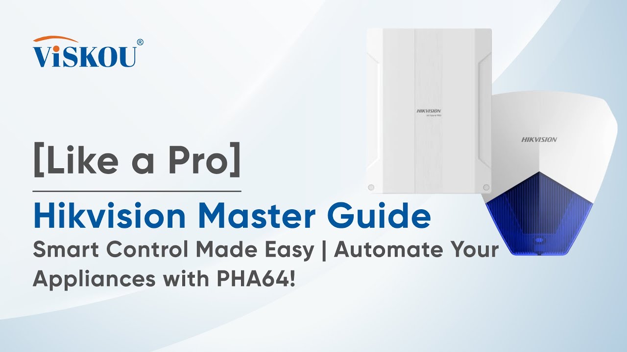 [Like a Pro] Hikvision Master Guide : Smart Control Made Easy | Automate Your Appliances with PHA64!