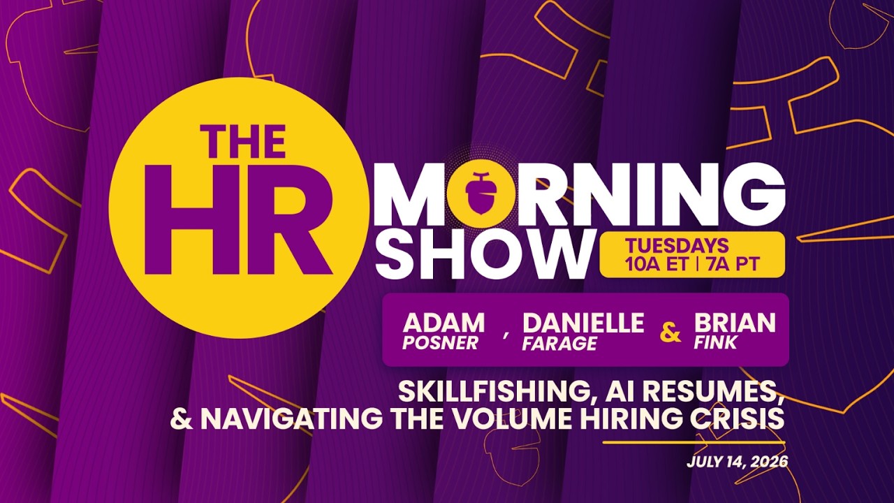 The HR Morning Show: Skillfishing, AI Resumes, & Navigating a Hiring Crisis
