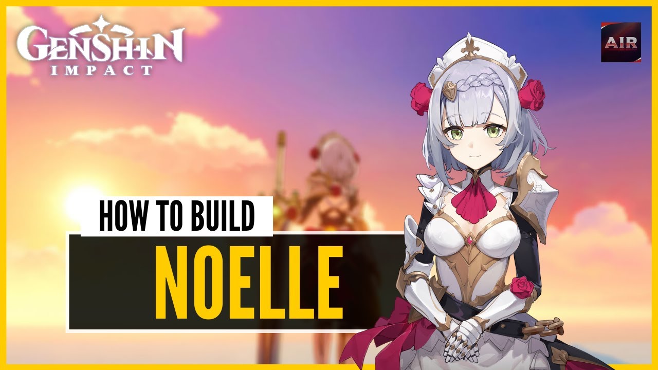 Genshin Impact - Noelle F2P Build Guide | Artifact & Weapon | [Full Guide]