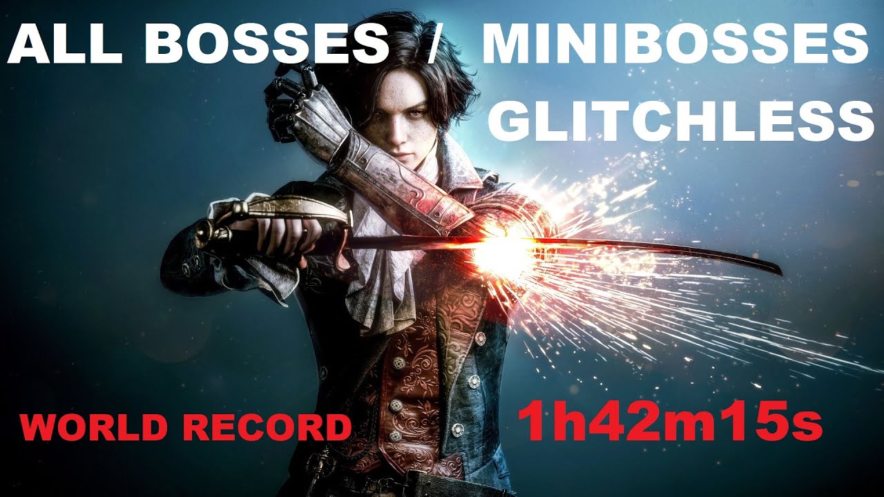 Lies of P Speedrun - All bosses / Minibosses Glitchless - 1h42m15s