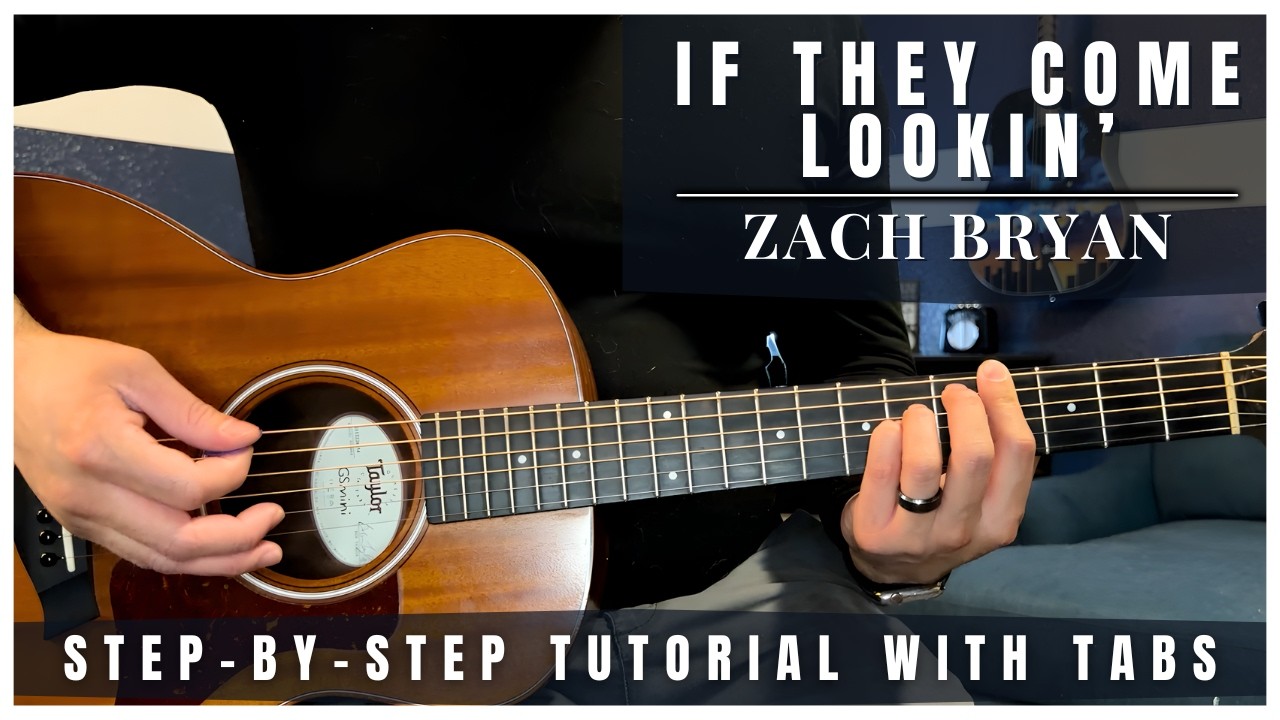 If They Come Lookin’ (Acoustic) - Zach Bryan | Guitar Tutorial + Tabs