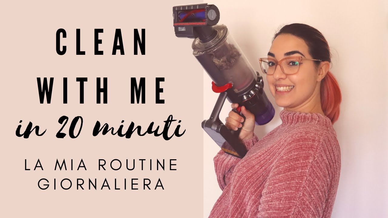 Clean With Me // La Mia Routine Di Pulizia Giornaliera In 20 Minuti O Meno!  ♡