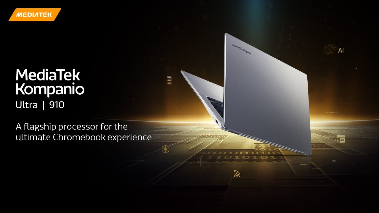 MediaTek Kompanio Ultra 910 - A Flagship Processor for The Ultimate Chromebook Experience