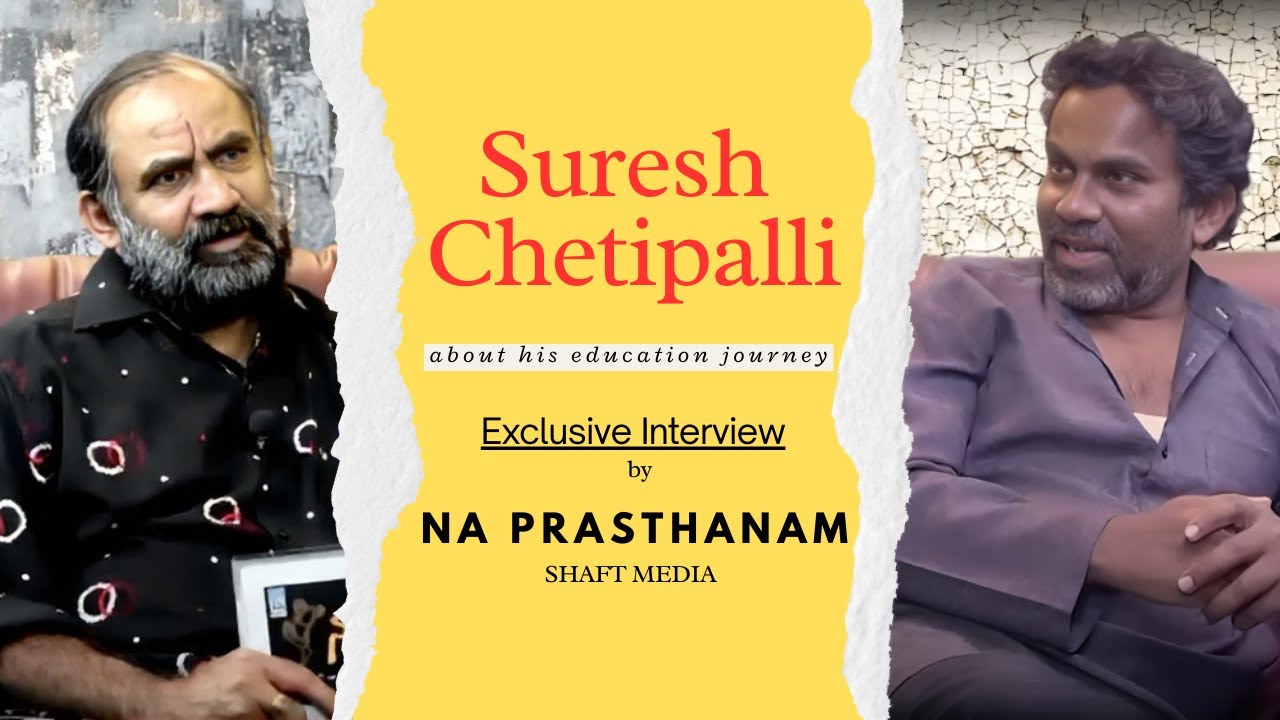 Cinematographer Suresh Chetipalli on His Educational Journey | Na Prasthanam | Shaft Media Academy