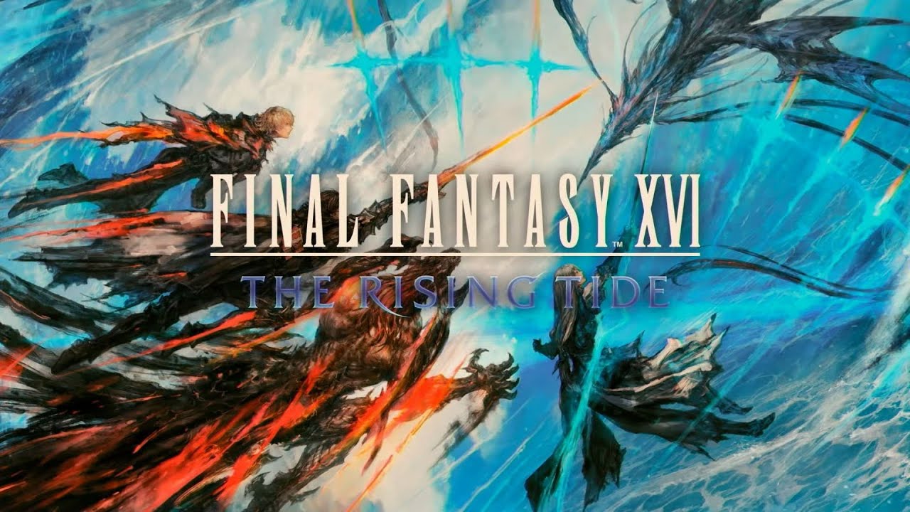 The Rising Tide Part 3 | FFXVI DLC | no talk stream