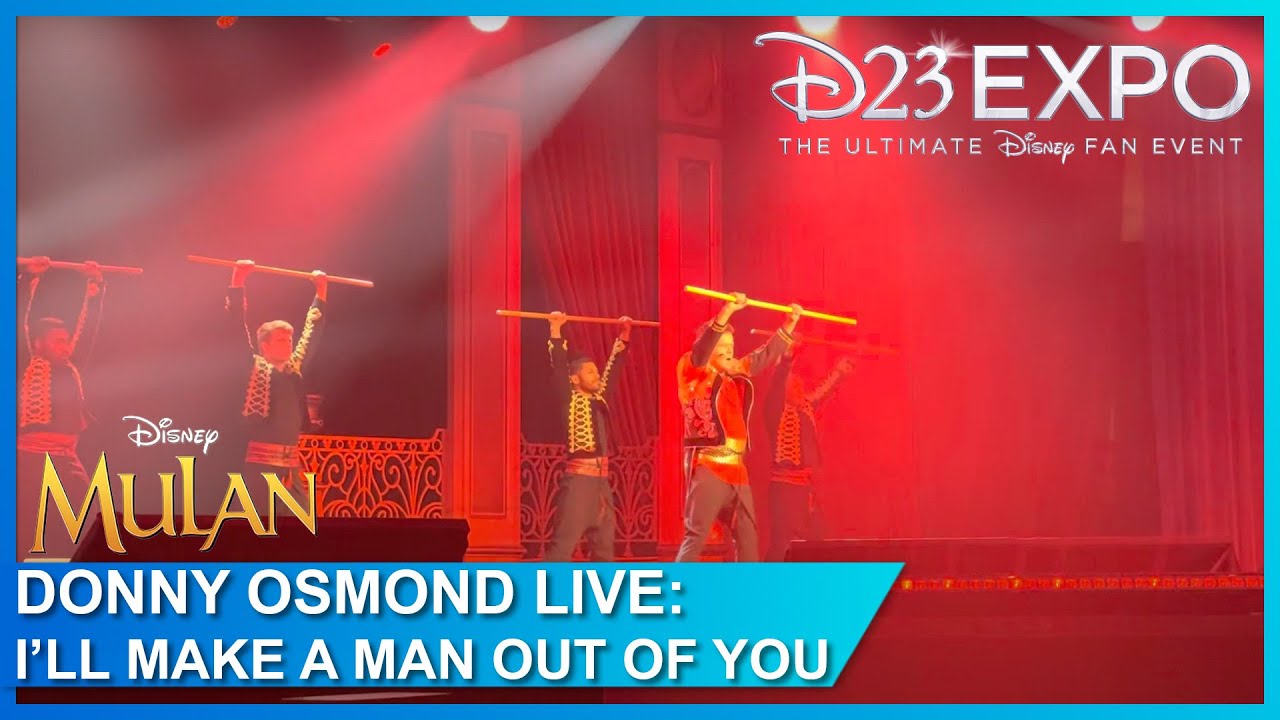 LIVE: I'll Make a Man Out of You (Disney's Mulan) - Donny Osmond at D23 Expo 2022